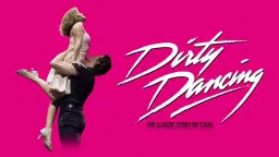 Dirty Dancing Live at Liverpool Empire