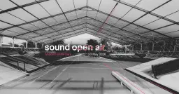 SOUND open air & indoor w/ Tijana T, Mama Snake, Adam Pits & more