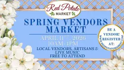 Spring Vendors Market – Local Artisans, Live Music & More!