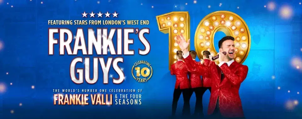 Frankie's Guys: 10 Year Anniversary Tour