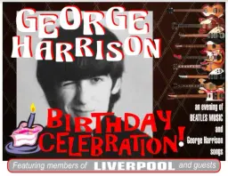 George Harrison's Birthday Bash with Liverpool Project and Friends