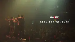 QW4RTZ - Dernière tournée