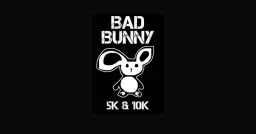 Bad Bunny 5k, 10k