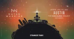 APRIL 4: MAYAN WARRIOR ATX
