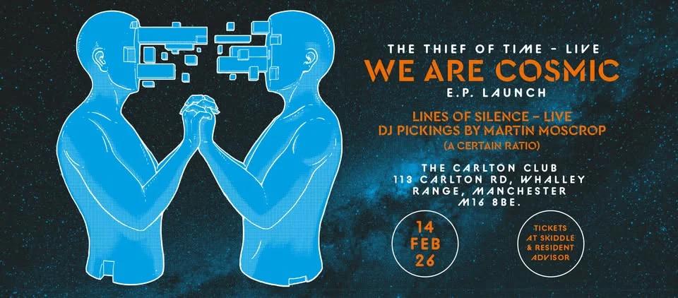 Thief Of Time - We Are Cosmic E.P. Launch