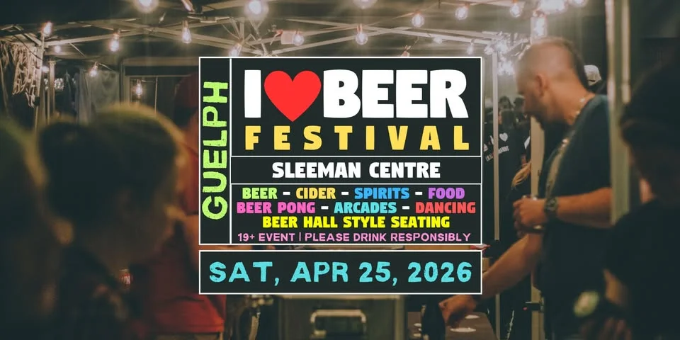2026 Guelph I❤️BEER Festival