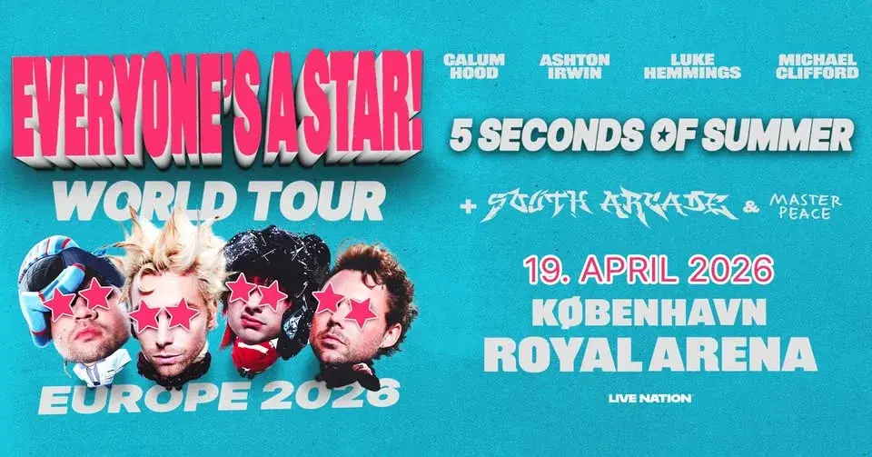 5 Seconds Of Summer: EVERYONE’S A STAR! WORLD TOUR // Royal Arena / 19. april 2026