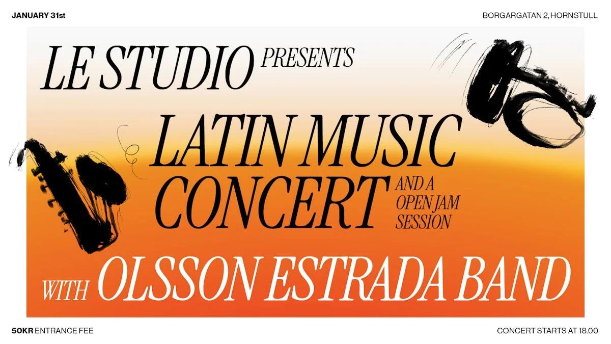 Latin Music Concert and Jam Session at Le Studio.