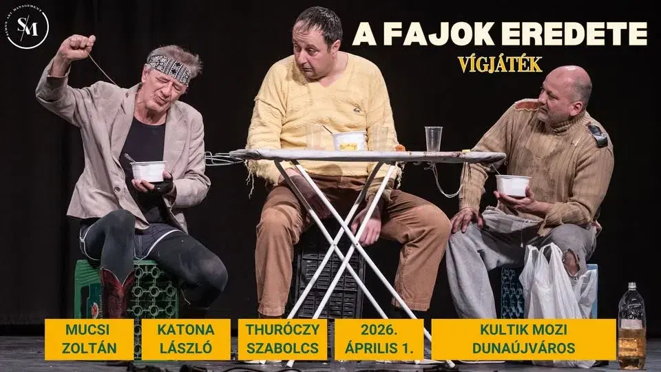 A FAJOK EREDETE vígjáték - DUNAÚJVÁROS