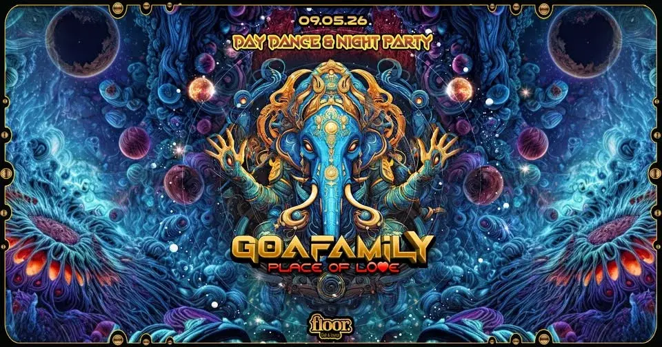 GOAFAMILY **Day Dance & Night Party**