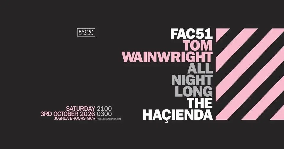 Tom Wainwright \\ Haçienda All Night Long