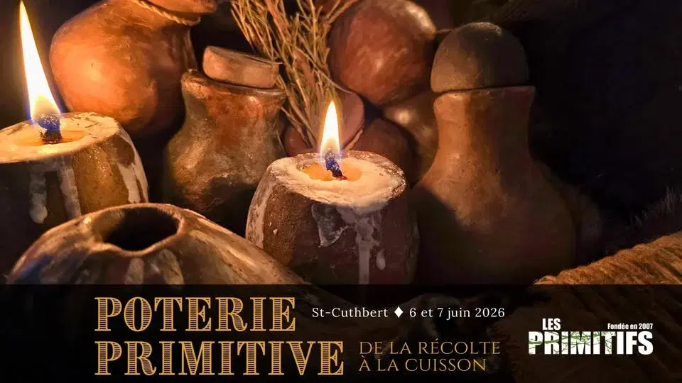 Poterie primitive • De la récolte à la cuisson // 6 et 7 juin 2026 // St-Cuthbert