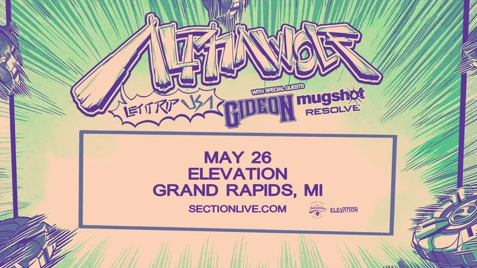Alpha Wolf: Let It Rip USA Tour at Elevation - Grand Rapids, MI