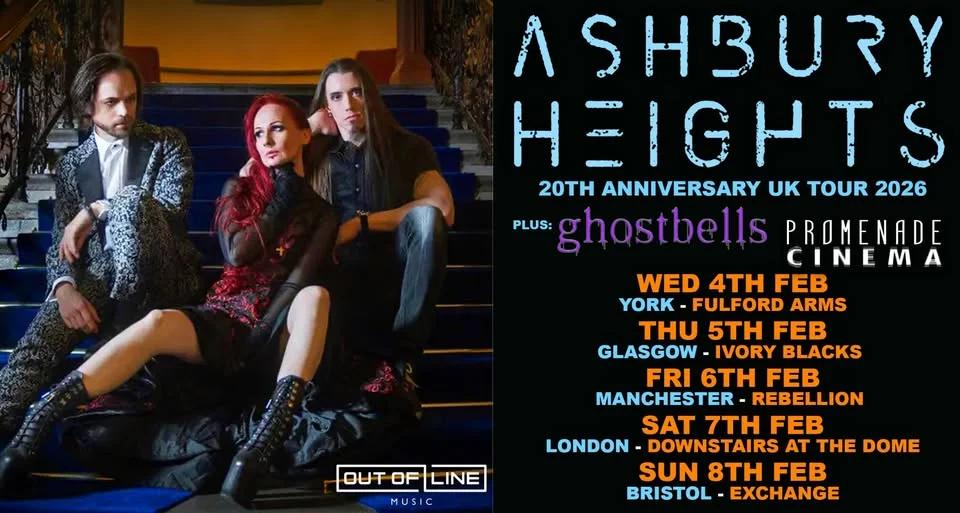 ASHBURY HEIGHTS - 20th Anniversary UK Tour + Special Guests : Ghostbells & Promenade Cinema