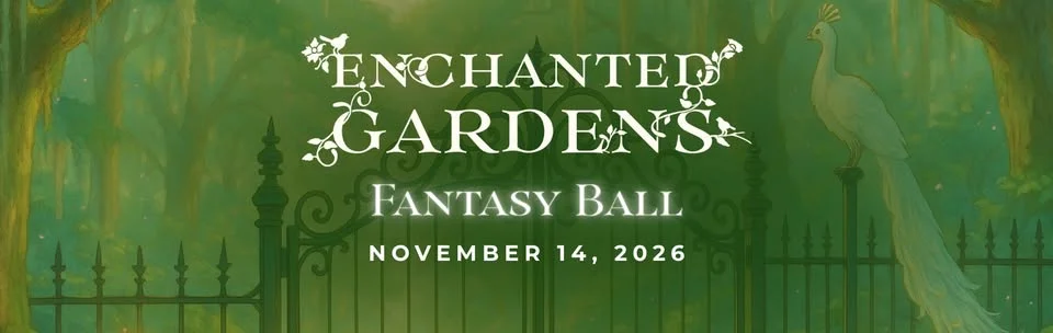 Enchanted Gardens Fantasy Ball