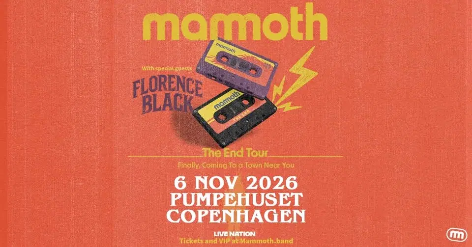 Mammoth: The End Tour // Puempehuset // 6. november 2026