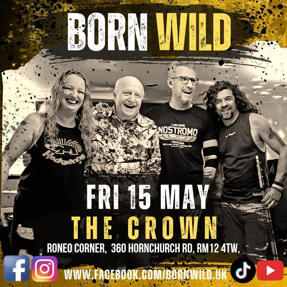 Born Wild at The Crown, Hornchurch