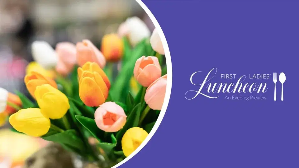 4th Annual First Ladies' Luncheon: An Evening Preview