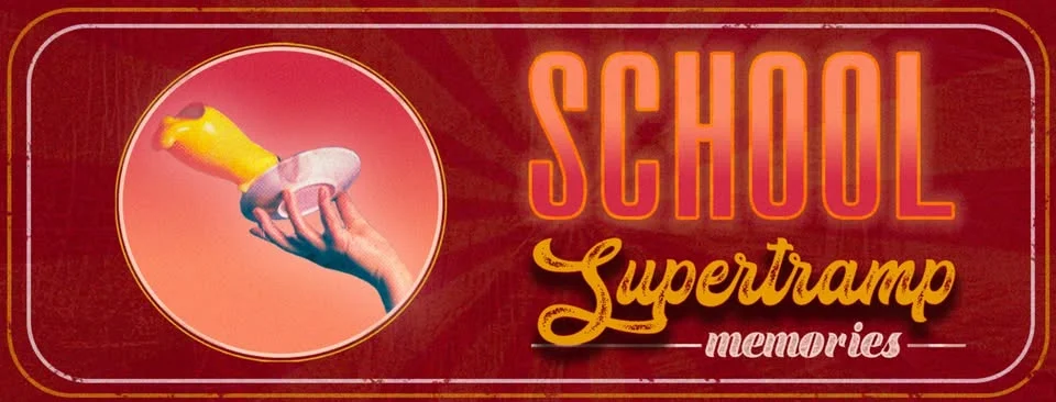 SUPERTRAMP MEMORIES - School - Supplémentaire le 19 avril 2026