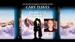 The Princess Bride: An Inconceivable Evening with Cary Elwes at Orpheum Theater