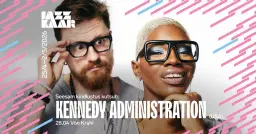 Seesam kindlustus kutsub: Kennedy Administration (USA) | JAZZKAAR 2026