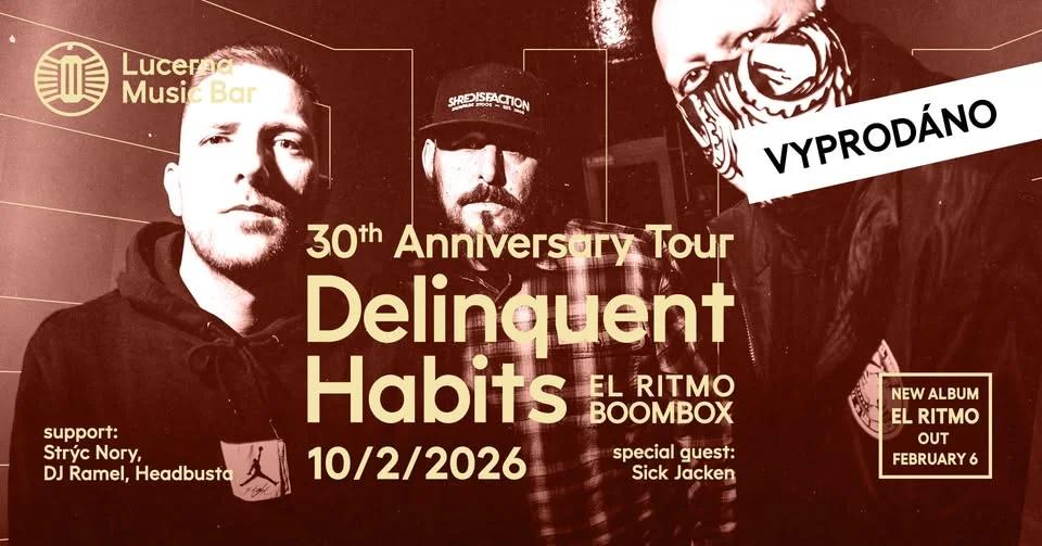 El Ritmo Boombox: Delinquent Habits / US | Lucerna Music Bar