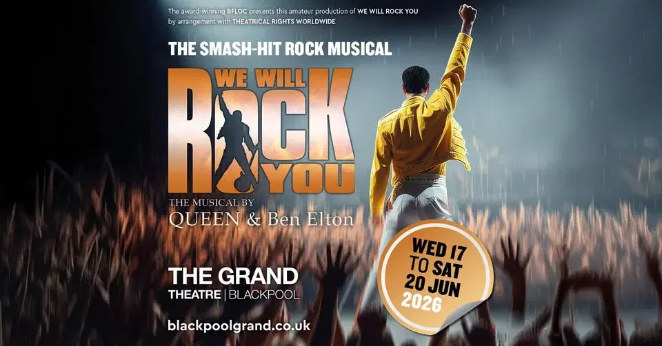 Blackpool Grand Theatre | We Will Rock You