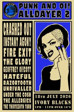 Punk and Oi! Alldayer 2 w/ Crashed Out + Instant Agony + Fire Exit + more