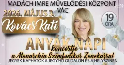 Kovács Kati - Szimfonikus Anyák Napi Koncert // VÁC