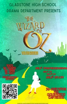 Gladstone High School presents... The Wizard of Oz!