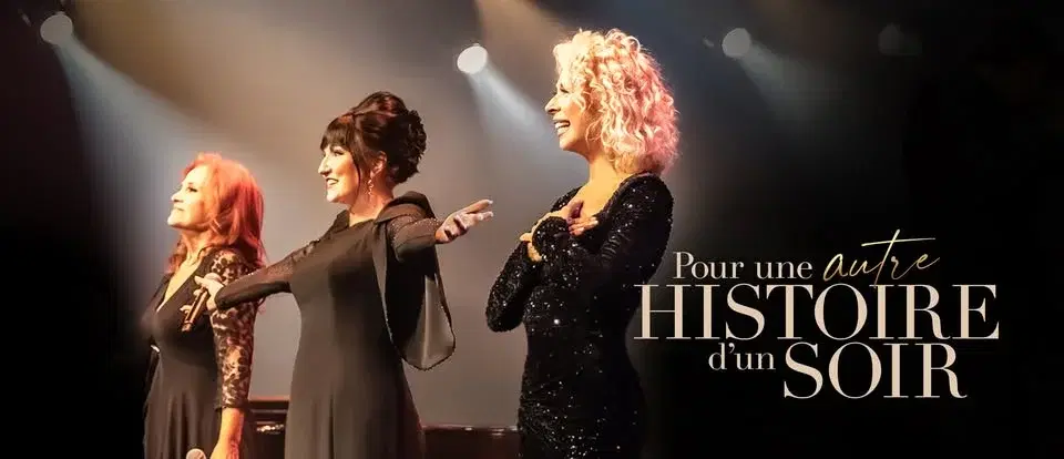 Pour une autre histoire d'un soir - Joe Bocan, Marie Carmen et Marie Denise Pelletier | Gatineau