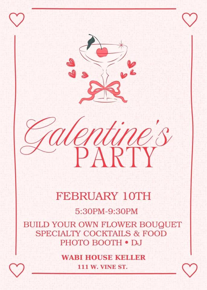 Galentine’s Party At Wabi Keller