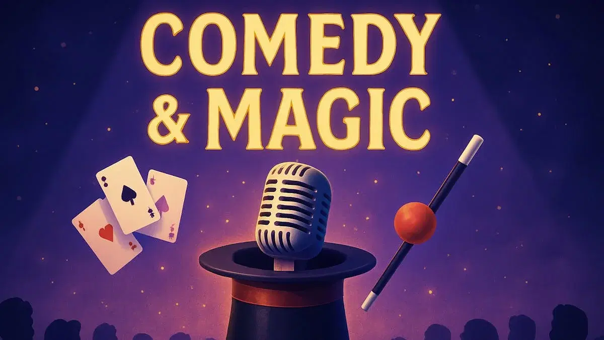 Comedy & Magic