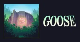 Goose 2-Day Ticket (6/19-6/20) VALID BOTH DAYS, CANNOT SPLIT BY DAY