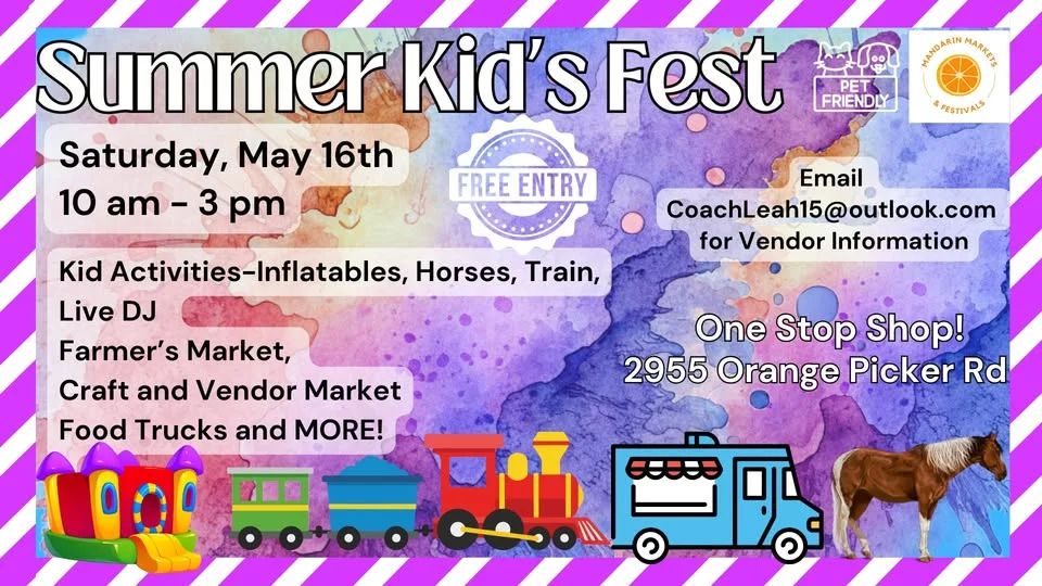 5/16 FREE Summer Kid's Fest at Mandarin Markets