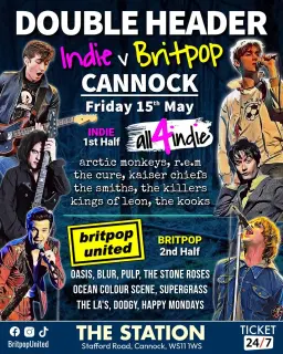 INDIE v BRITPOP Double Headliner | Live Bands ‘All4Indie’ v ‘Britpop United’ @ The Station (Cannock)