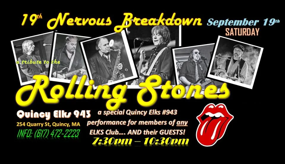 Rolling Stones tribute, "19th Nervous Breakdown" Elks Members & guests @Quincy Elks 943 - Quincy, MA