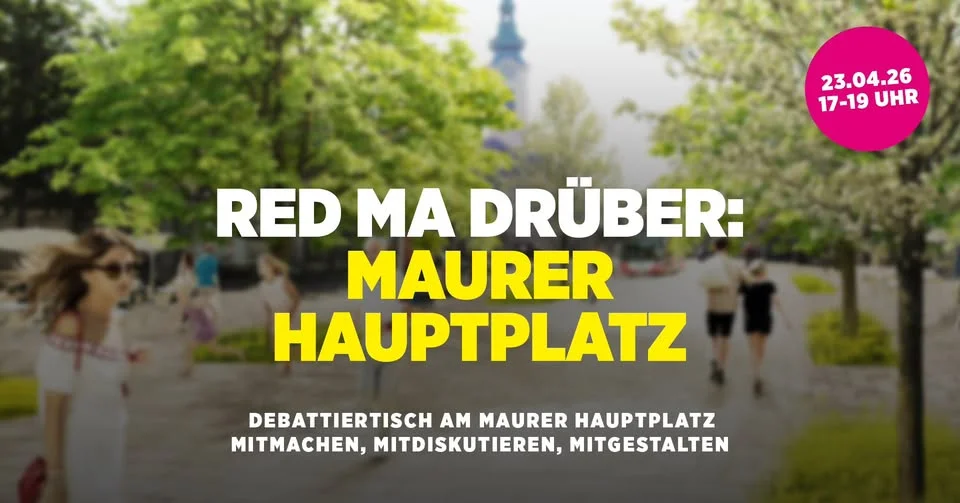 Red ma drüber: Debattiertisch am Maurer Hauptplatz