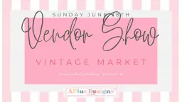 Vendor Show with The Vintage Market - Hats Off to Vintage
