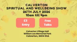 CALVERTON SPIRITUAL AND WELLBEING SHOW