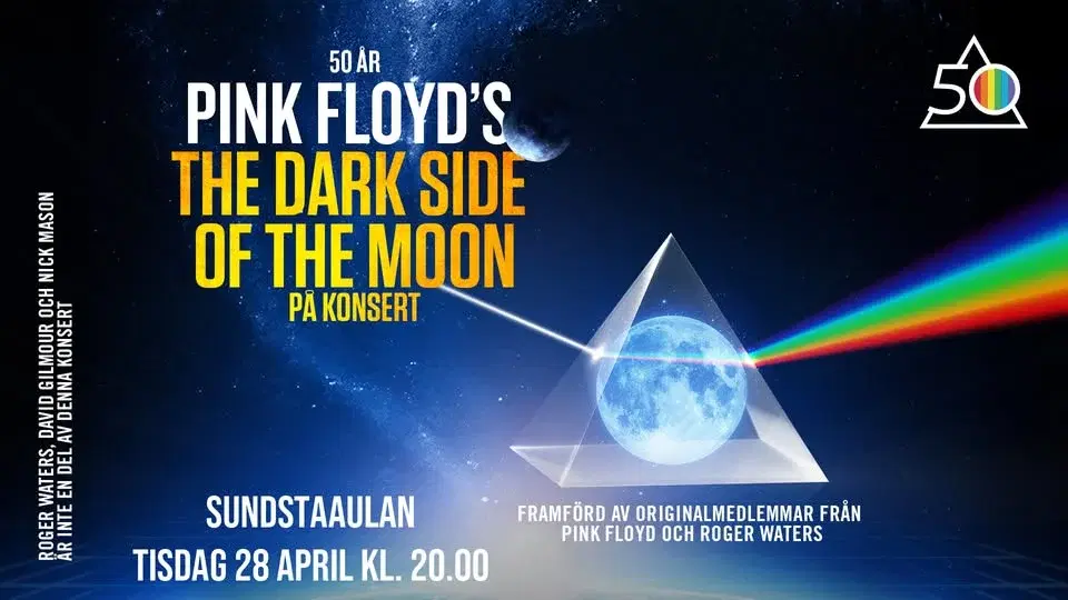 THE DARK SIDE OF THE MOON - LIVE IN CONCERT - SUNDSTAAULAN KARLSTAD