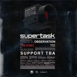 Supertask at Bourbon on Division | Chicago, IL