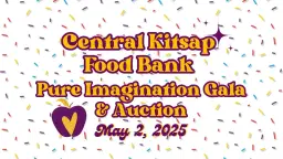 Central Kitsap Food Bank Pure Imagination Gala & Auction