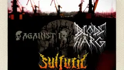 Belsepub: BlackIndustryDeath: Blodsharg, Against I & Sulfuric