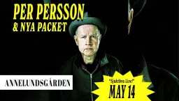 Per Persson & Nya Packet | Annelundsgården