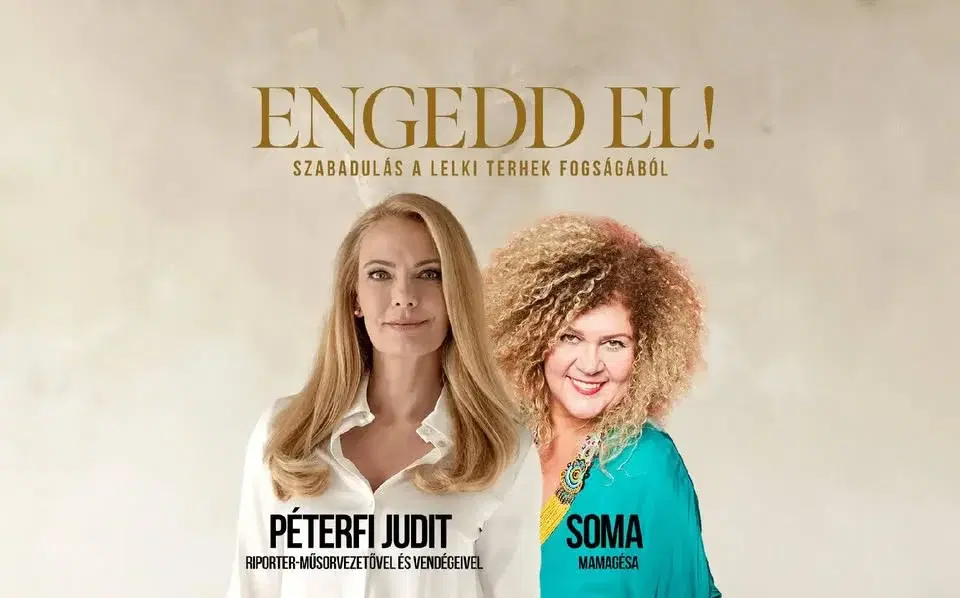 Engedd el! - SZENTENDRE - Péterfi Judit, SOMA Mamagésa