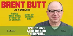 Brent Butt: Live in Saint John