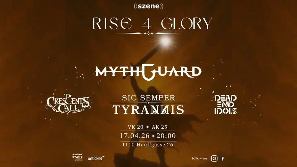 RISE 4 GLORY feat. MYTHGUARD • SIC SEMPER TYRANNIS • THE CRESCENT'S CALL • DEAD END IDOLS