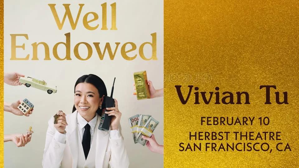 Vivian Tu: Well Endowed at Herbst Theatre
