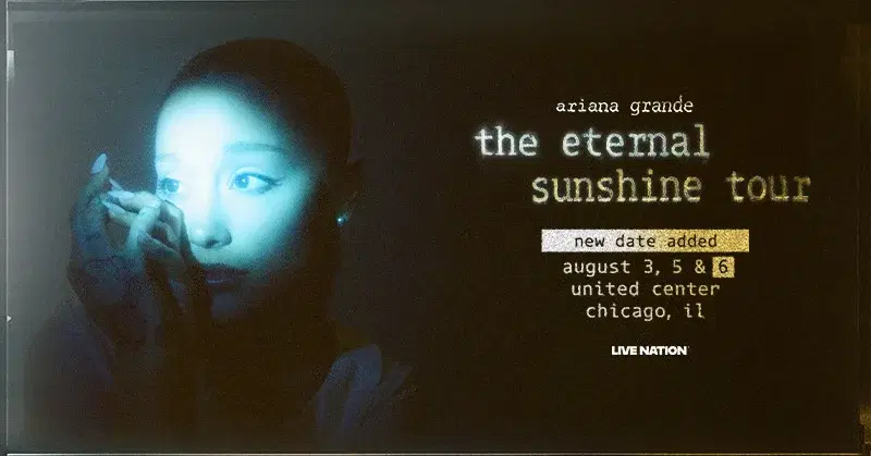 Ariana Grande - The Eternal Sunshine Tour